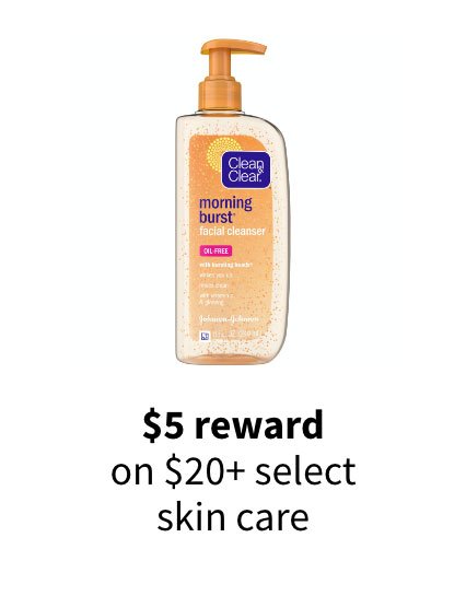 $5 reward on $20+ select skin care