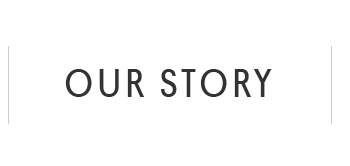 Our Story
