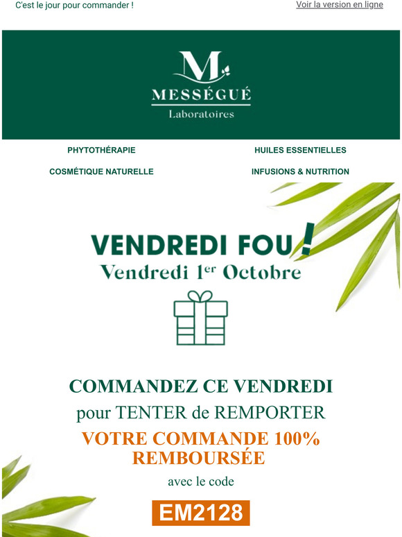 Vendredi fou : votre commande rembourse aujourd'hui seulement !