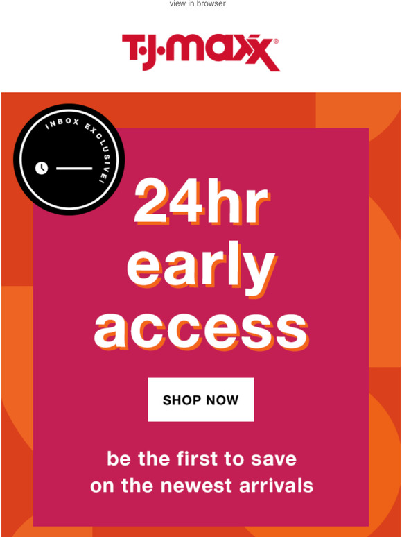 TJ Maxx: 24HR EXCLUSIVE! Early access online. | Milled