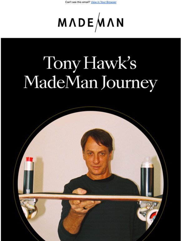 What Tony Hawk Is Saying About MadeMan 
