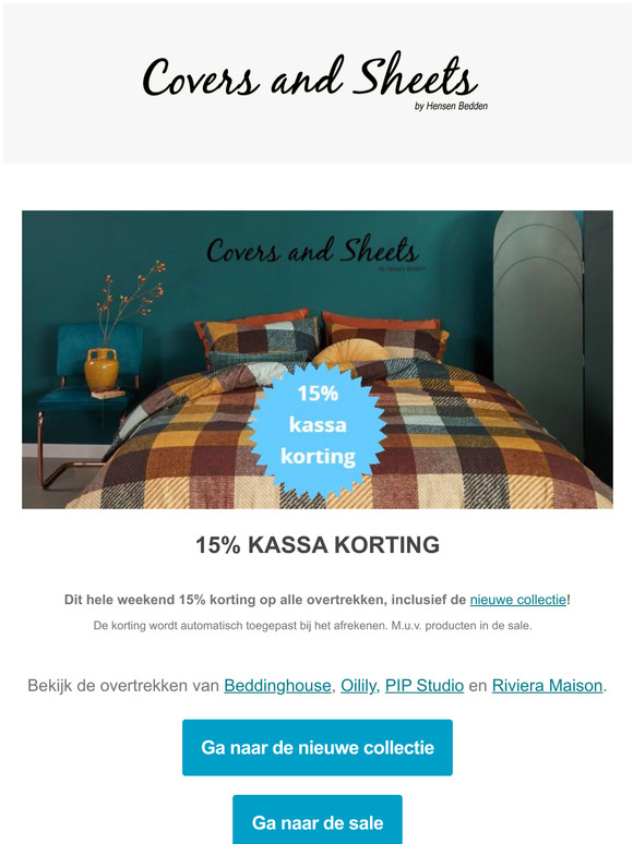 15% kassakortingBekijk denieuwe collectie snel!