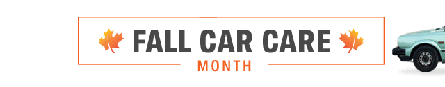 FALL CAR CARE MONTH