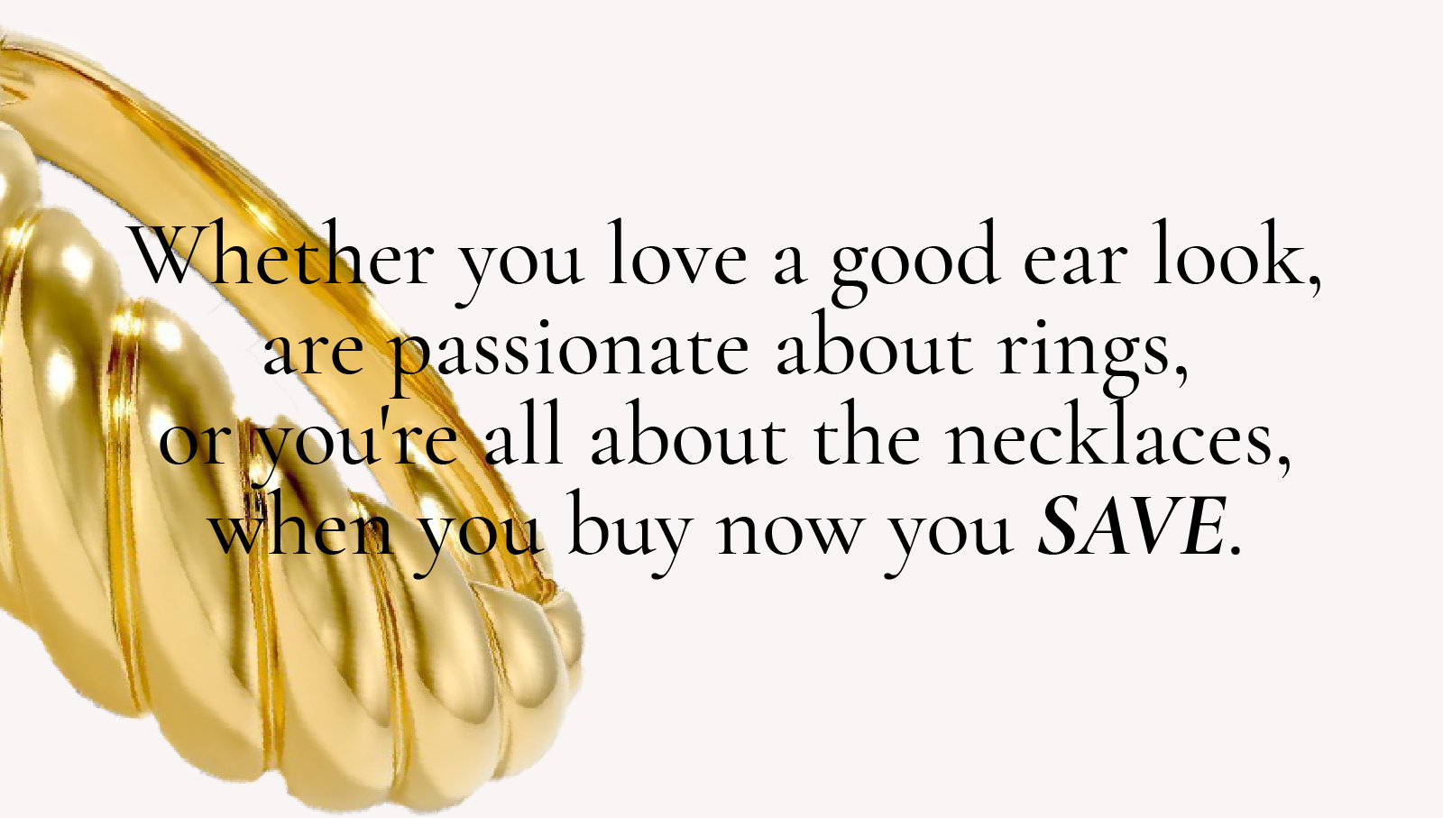 when you buy now you SAVE