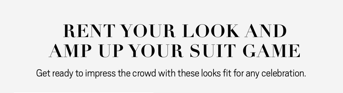 Rent your lool Amp your Suit