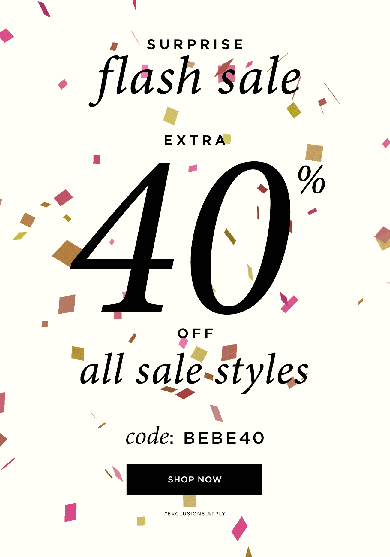 Bebe This Calls For A Celebration Extra 40 Off Milled Bebe This Calls For A Celebration Extra 40 Off Milled