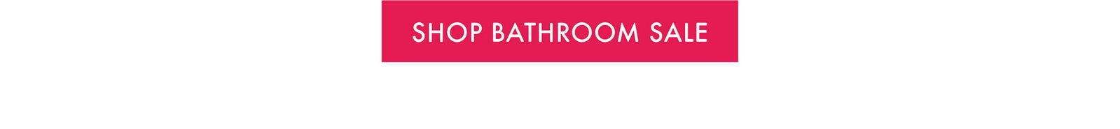 Shop bathroom sale