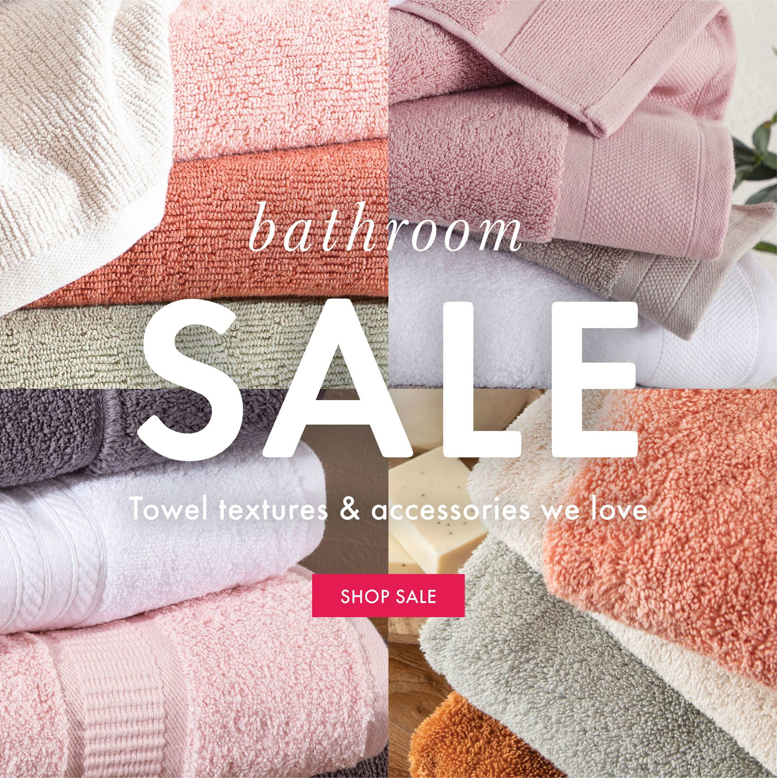 Bathroom sale | Towel textures & accessories we love | Shop sale