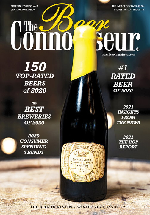 The Beer Connoisseur - Winter 2021, Issue 52 The Beer Connoisseur - Winter 2021, Issue 52