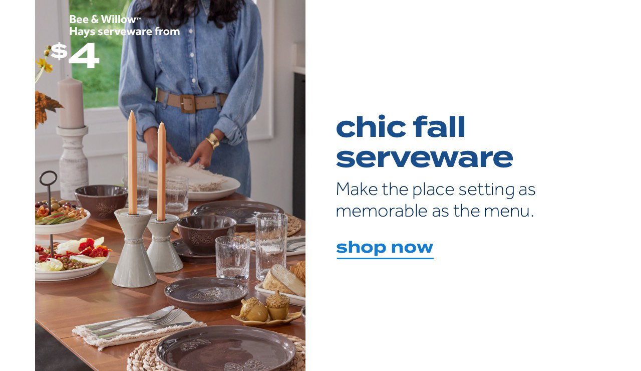 Bee & Willow™ Hays serveware from $4 | chic fall serveware | Make the place setting as memorable as the menu. | shop now