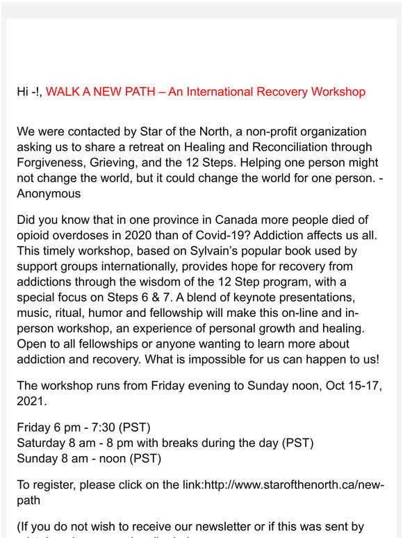 Hello -WALK A NEW PATH  An International Recovery Workshop