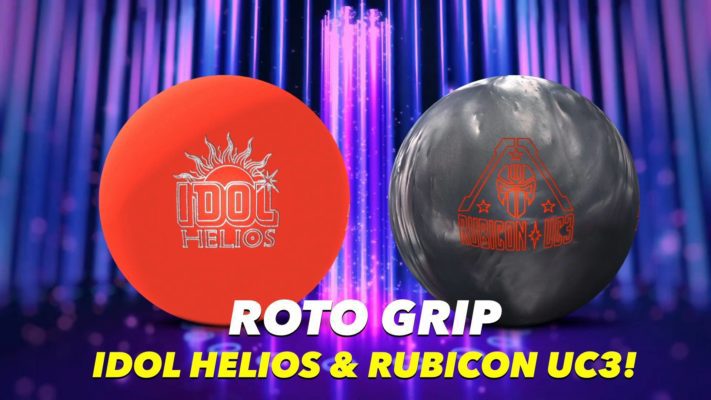 Bowlersmart: NEW Roto Grip Idol Helios & Rubicon UC3 + Free Ball