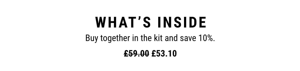 Buy together in the kit and save 10%