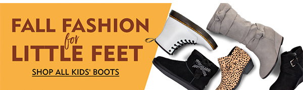 Fall fashion for little feet. Shop all kids’ boots.