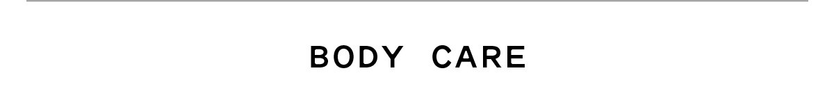BODY CARE