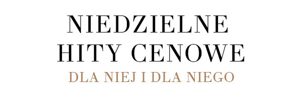 Niedzielne hity do -60%
