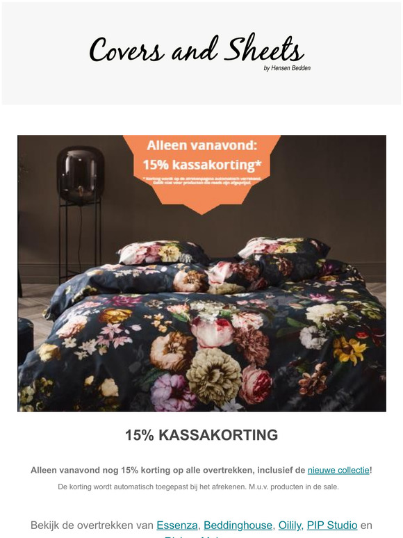 Alleen vanavond: 15% kassakorting op de gehele (nieuwe) collectie!
