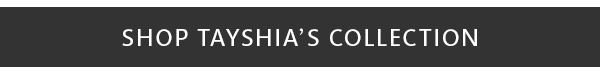 Shop Tayshia's Collection
