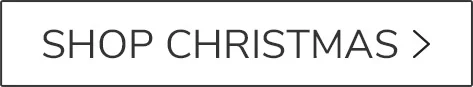 Shop Christmas >