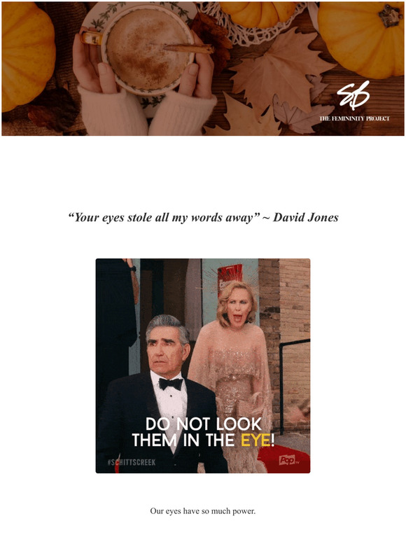 Let your eyes do the talking 