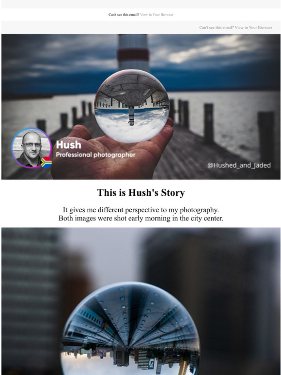 Say Hi to Hush, a professional photographer from South Africa