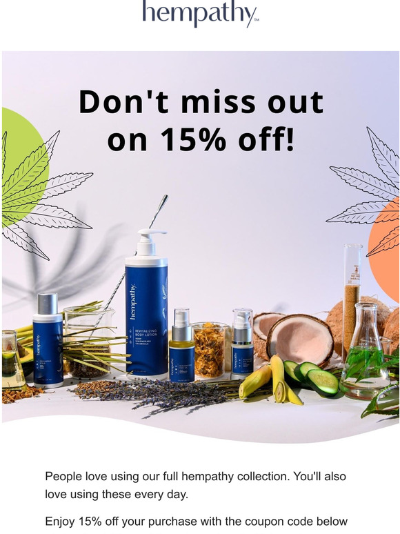 Last call for 15% off hempathy!
