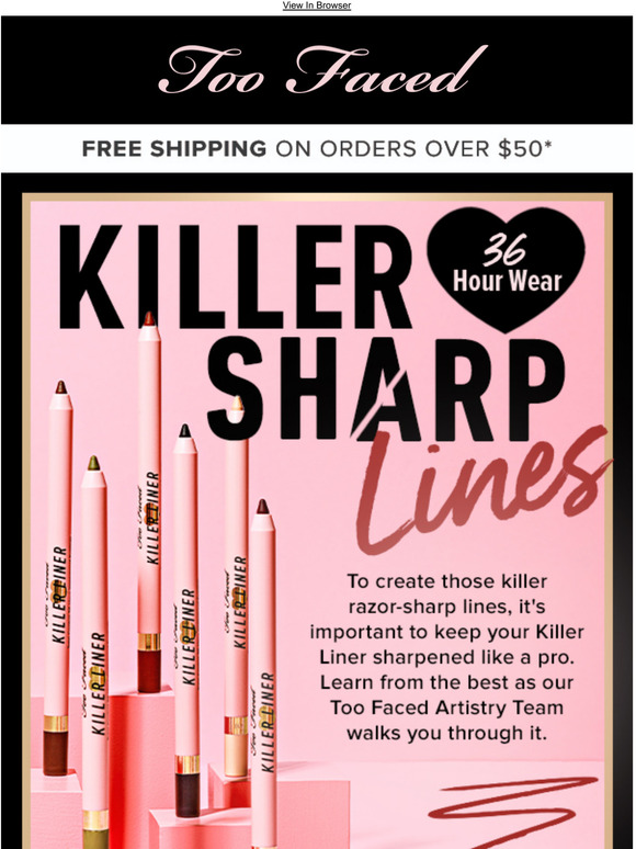 Too Faced Pro Tip How to Sharpen Your Killer Liner Milled
