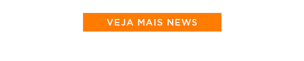 Veja mais news