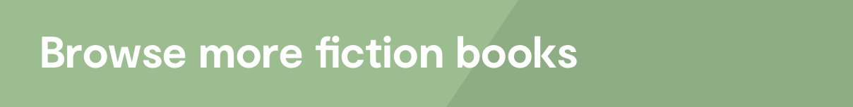 Browse more fiction books