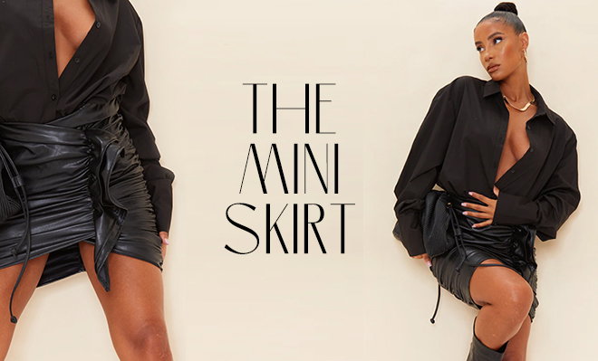 THE MINI SKIRT