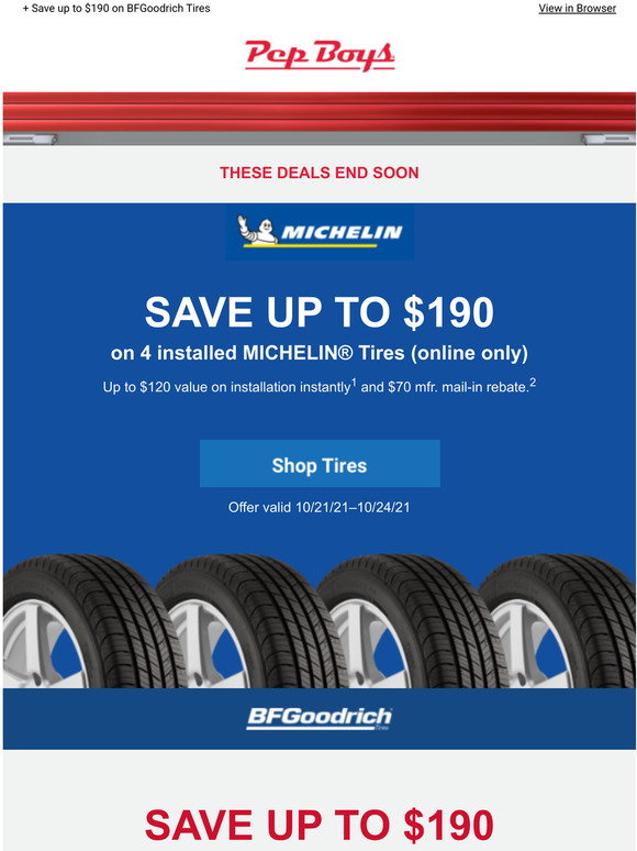 Pep Boys: SOON: Save up to $190 on MICHELIN Tires | Milled