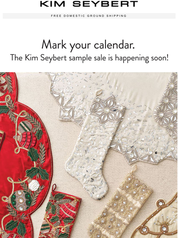 Kim Seybert Mark your calendar. The Kim Seybert sample sale is happening soon! Milled