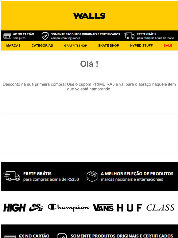Desconto na sua primeira compra! Use o cupom PRIMEIRA5 e vai para o abrao naquele item que vc est namorando.