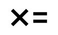 X=