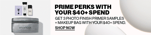 PRIME PERKS WITH YOUR $40+ SPEND | GET 3 PHOTO FINISH PRIMER SAMPLES + MAKEUP BAG WITH YOUR $40+ SPEND. | SHOP NOW