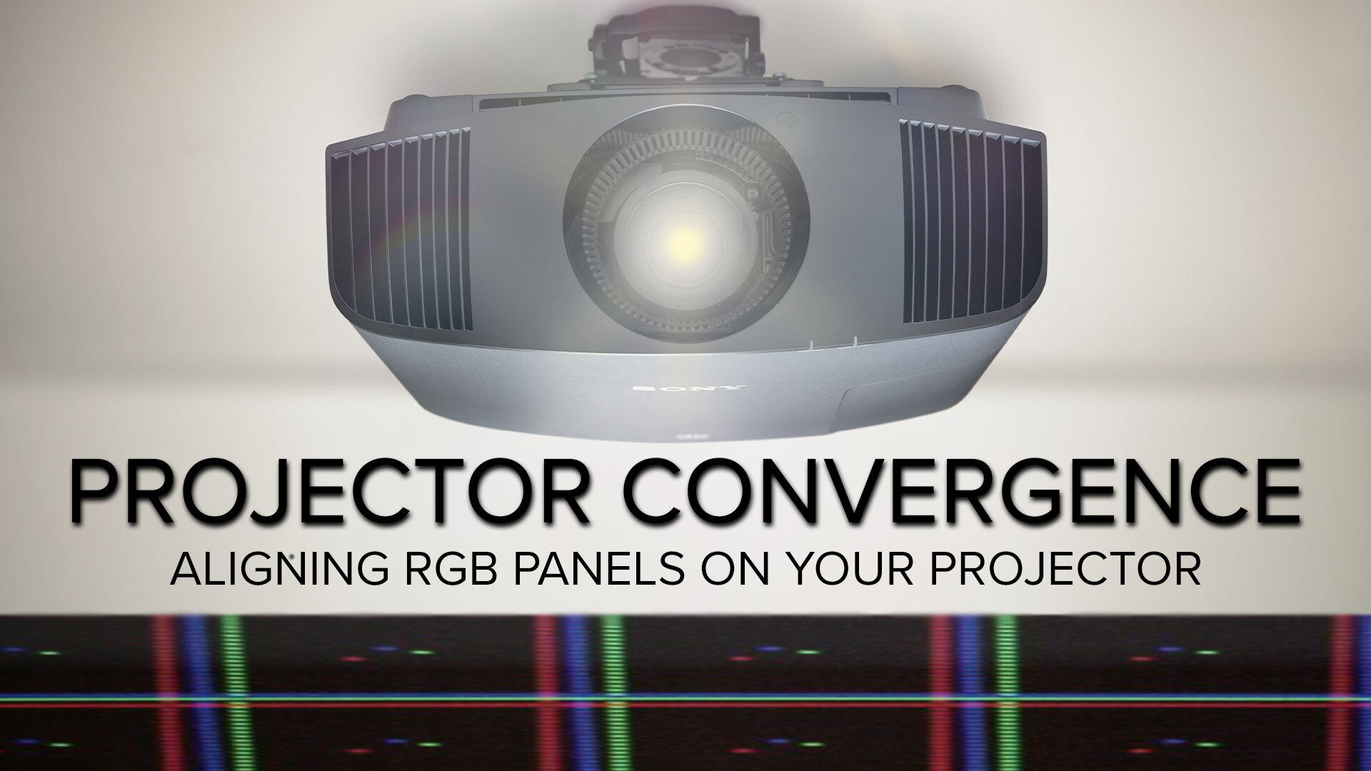 Audio Advice Projector Convergence Learn How To Align The RGB Panels