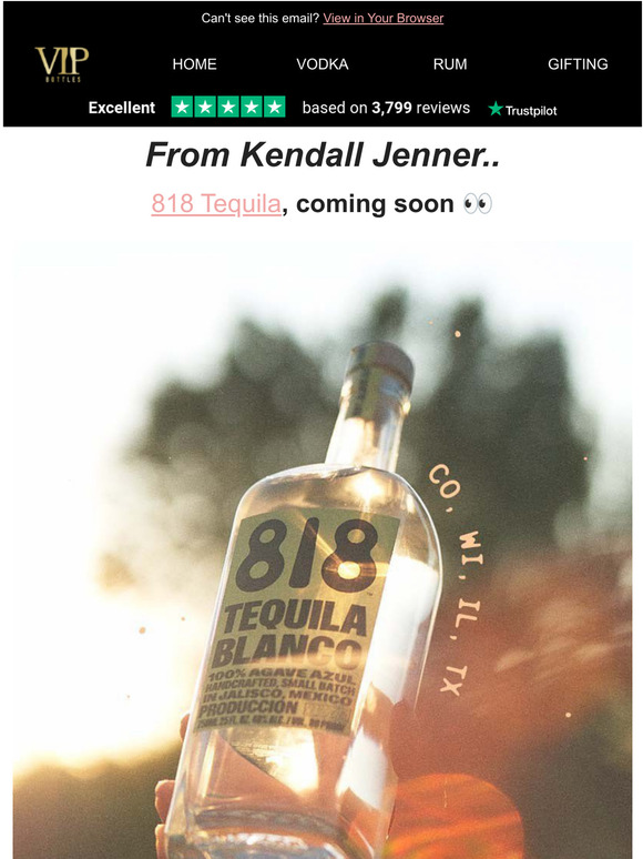 VIP Bottles Kendall Jenner's 818 Tequila COMING SOON Milled