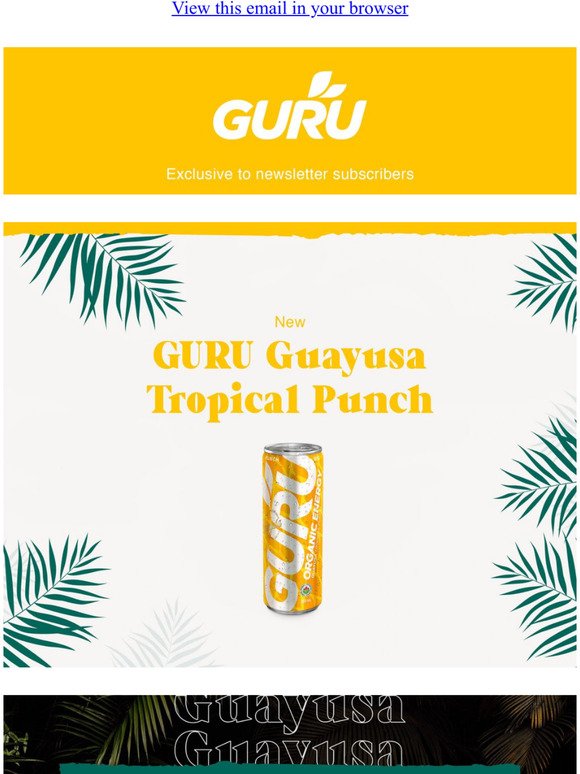 Exclusive : New GURU Guayusa Tropical Punch 