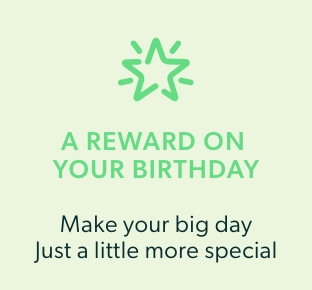 A reward on your birthday