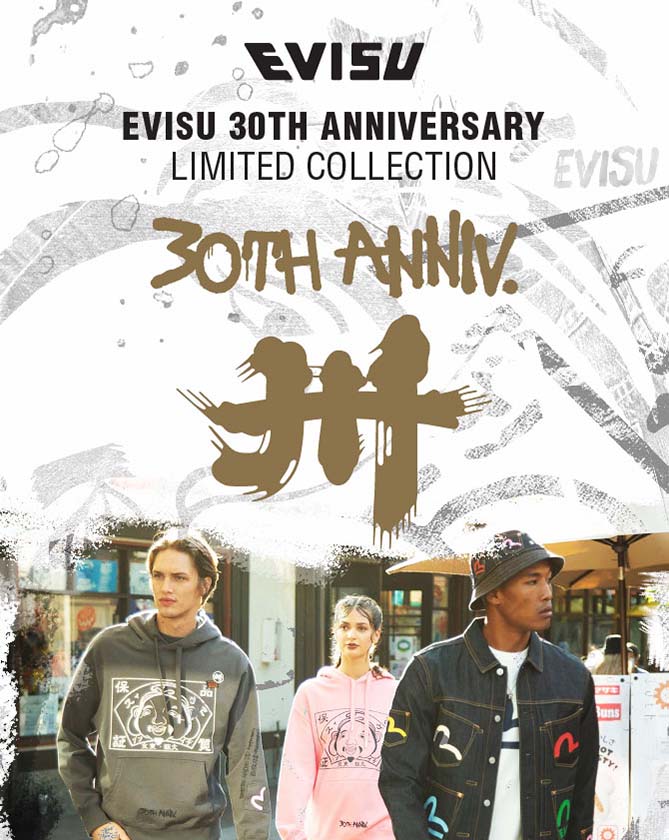Evisu: EVISU turns 30! 30th Anniversary Limited Collection | Milled