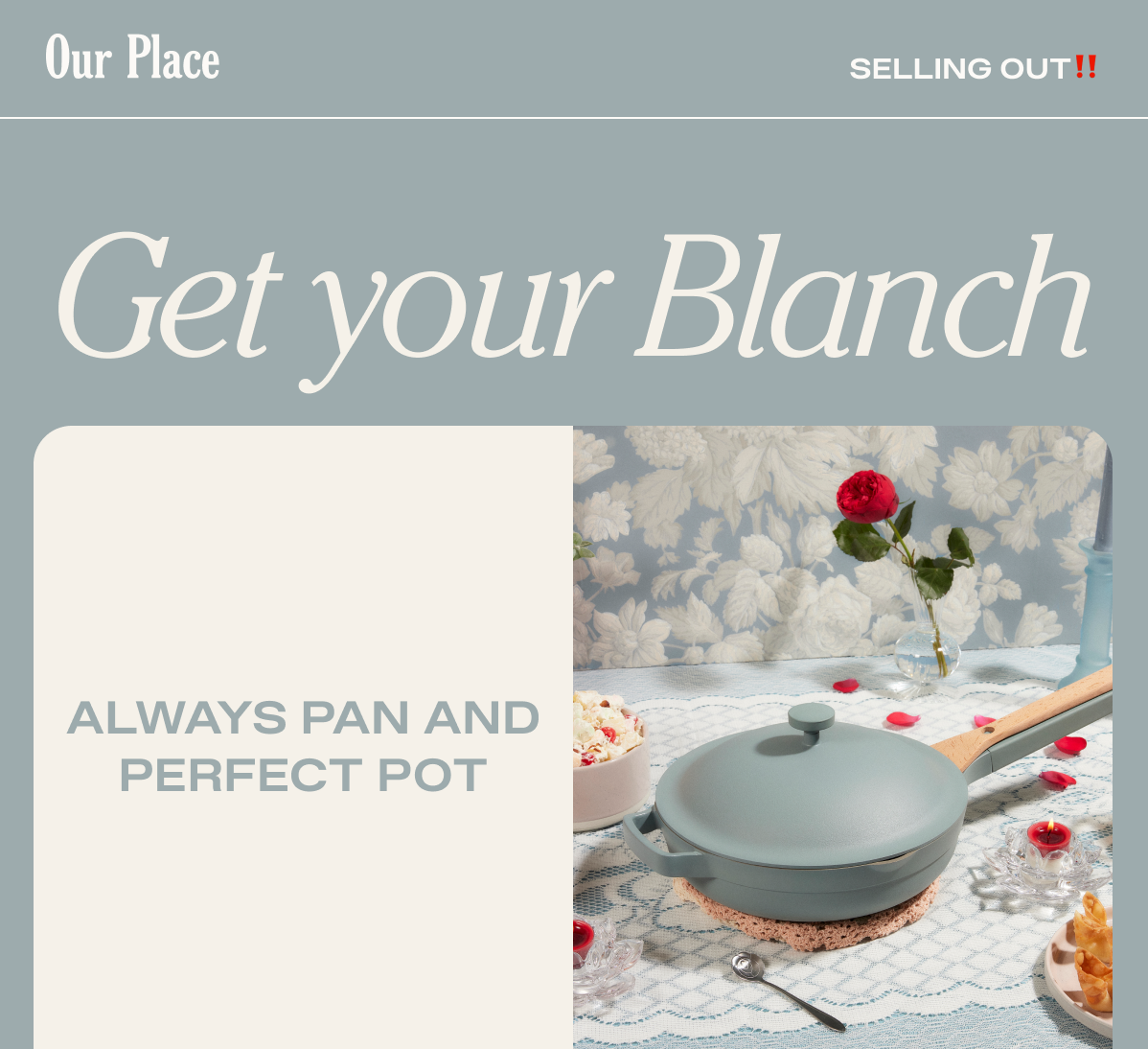 Our Place Always Pan and Perfect Pot now available in Blanch