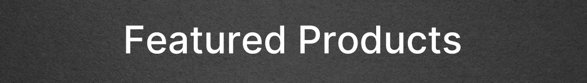 Featured Products
