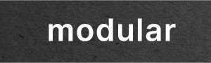 Modular
