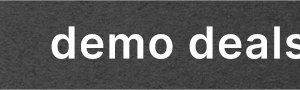 Demo Deals