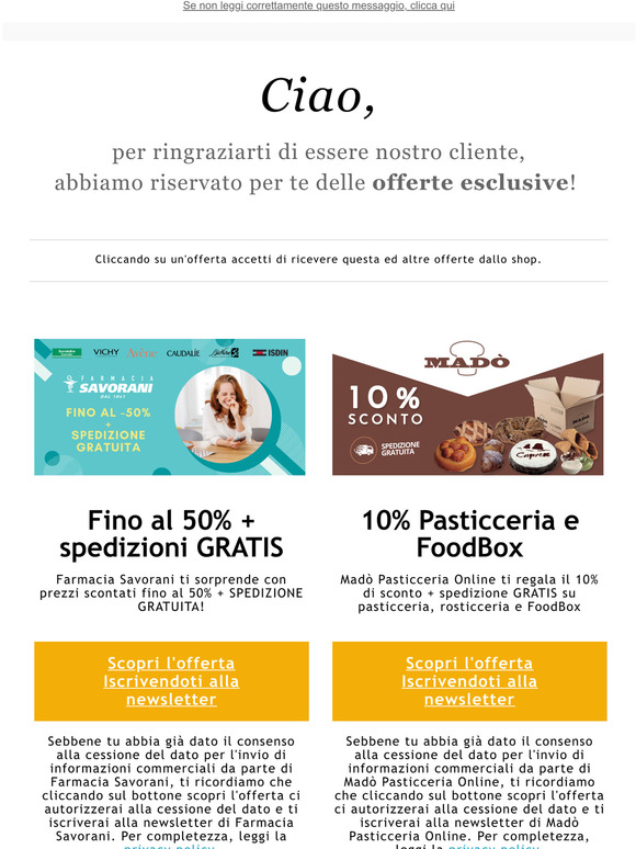 Ciao, per ringraziarti di essere nostro cliente, abbiamo riservato per te delle offerte esclusive!