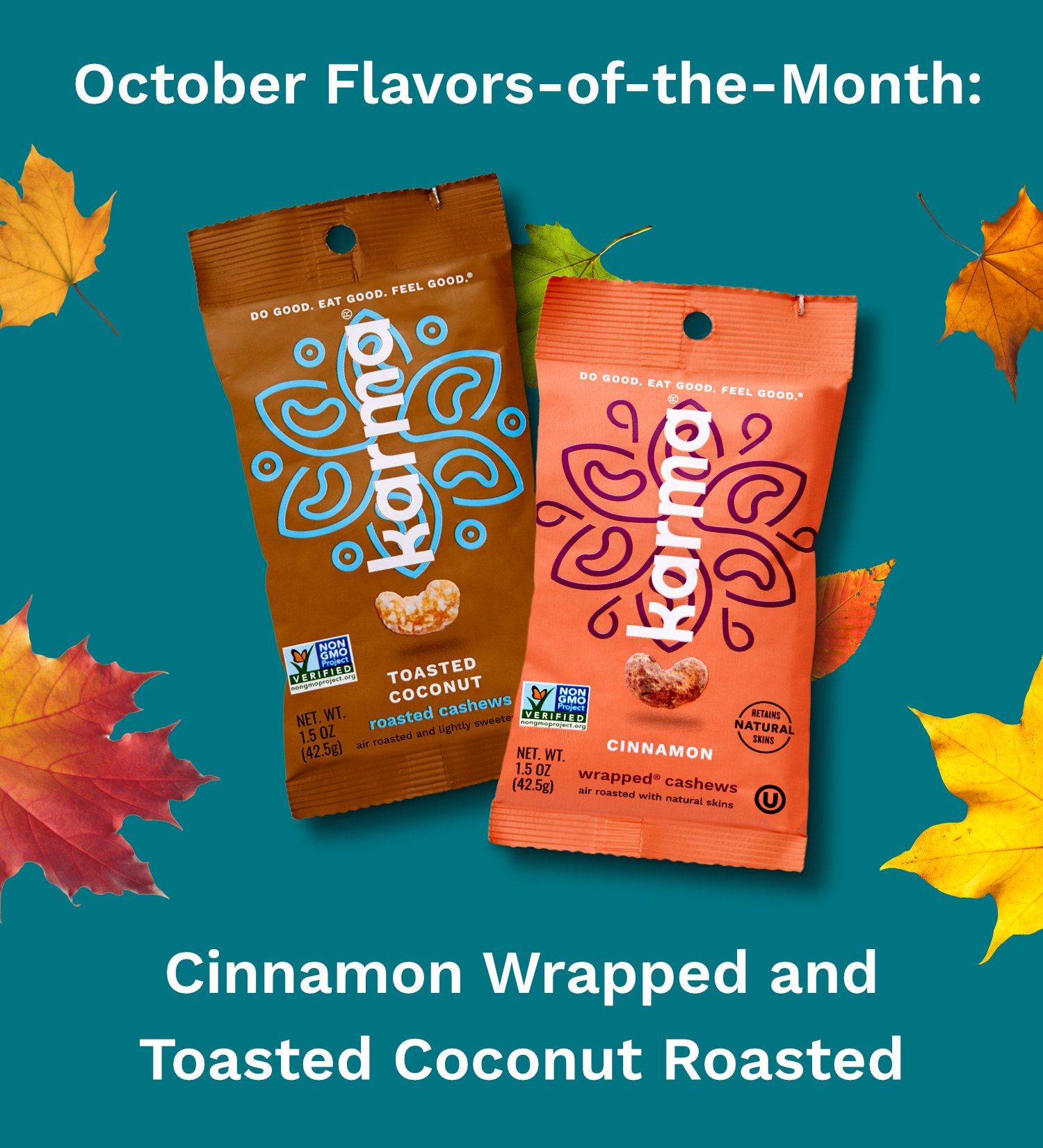 Karma Nuts October flavors of the month! Milled