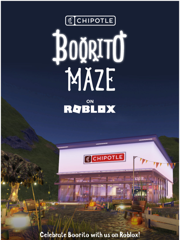 Chipotle Chipotle is on Roblox! Milled