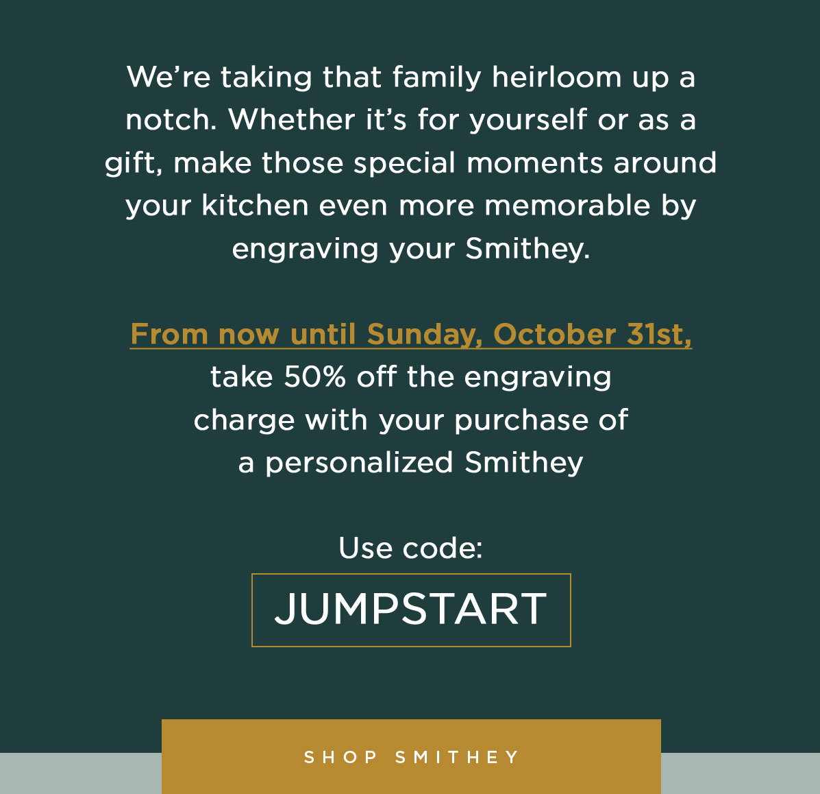 Smithey Ironware Company - No tricks, our treat! This weekend only, 50% off  any engraving service charge. Get a head start on an enviable holiday gift  or personalize your future family heirloom.