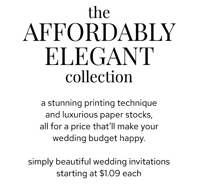 Affordably Elegant Collection