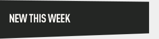NEW THIS WEEK